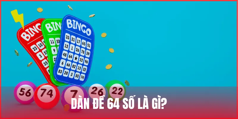 Hướng dẫn lập dàn đề 64 số chuẩn thắng lớn hôm nay 1 dan-de-64-so-la-gi