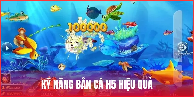 Bắn cá H5: Cuộc chiến săn cá kịch tính, dễ trúng thưởng lớn 3 ky-nang-ban-ca-h5-hieu-qua